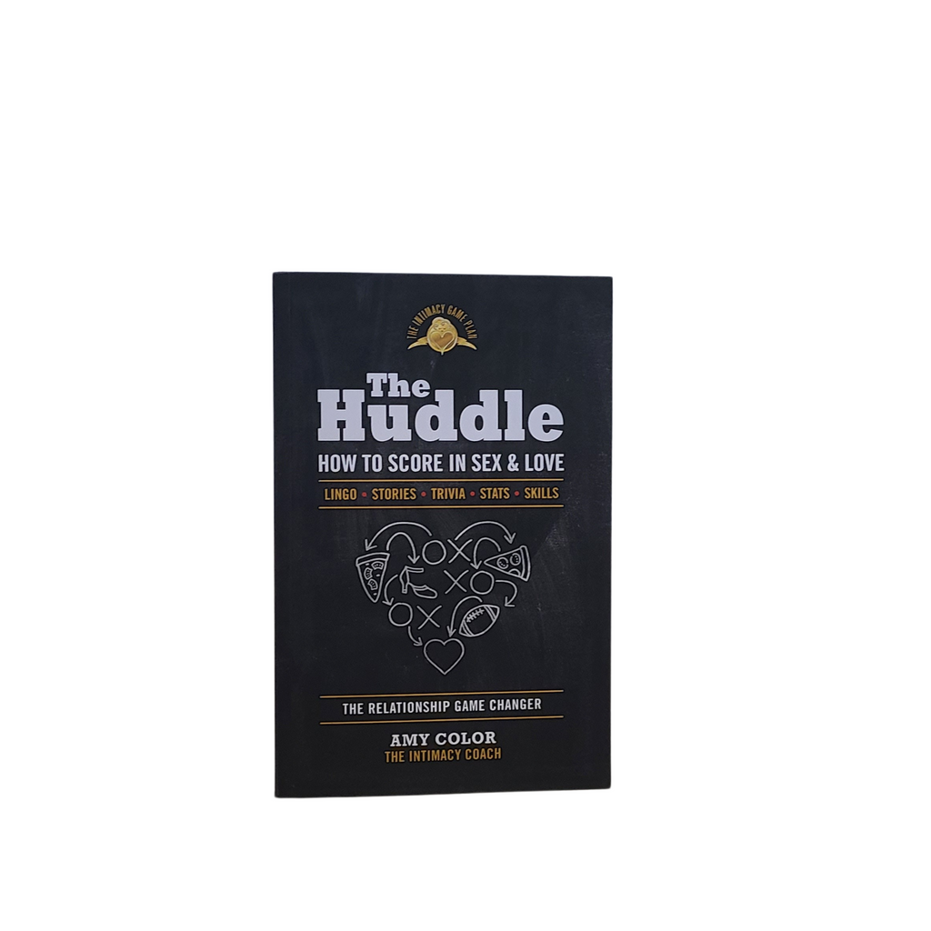 The huddle intimacy coaching book with cover facing front displayed against white background. The book features relationship game changers, stories, trivia and stats to help develop and keep successful intimate partnerships.